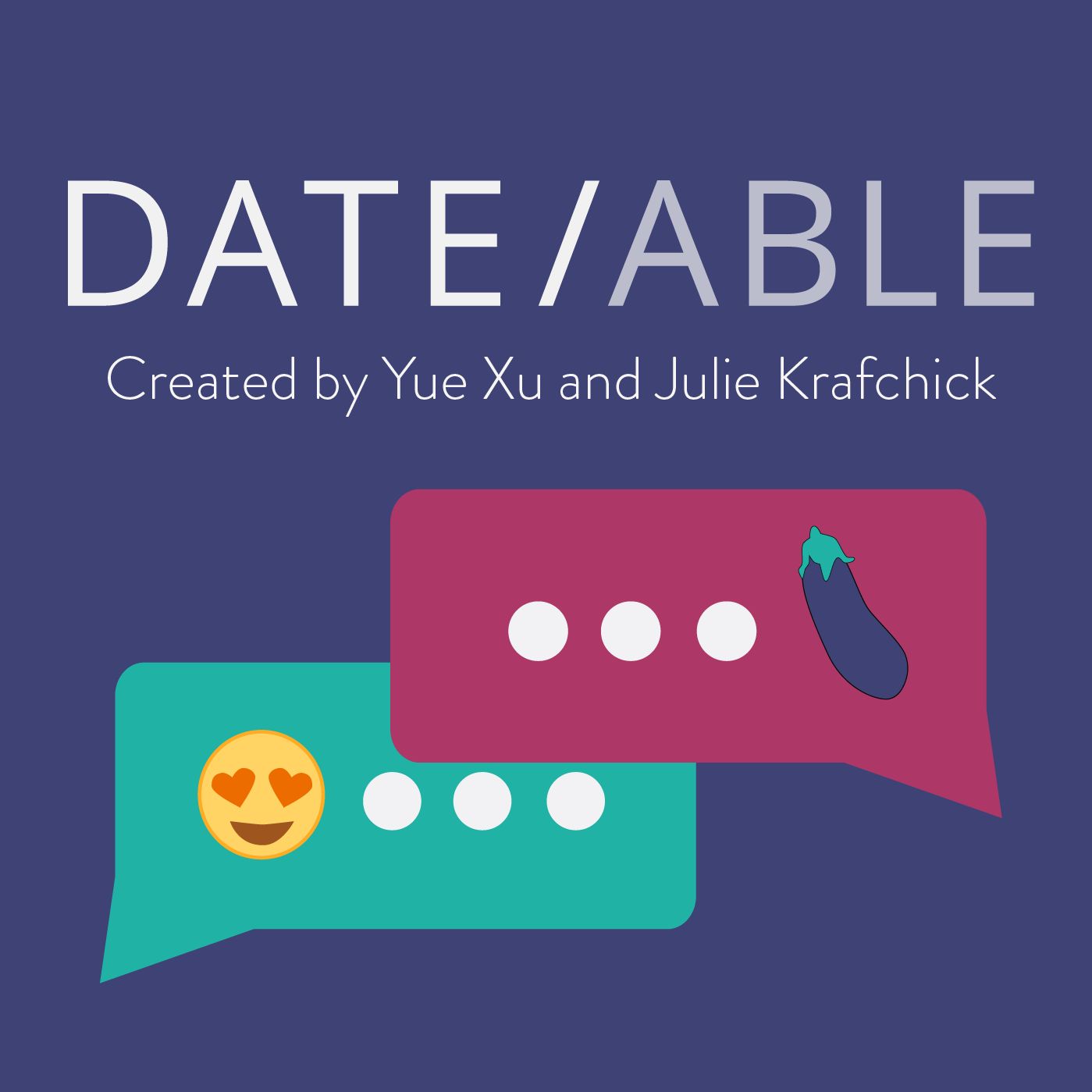 Dateable: Your insider\'s look into modern dating and relationships