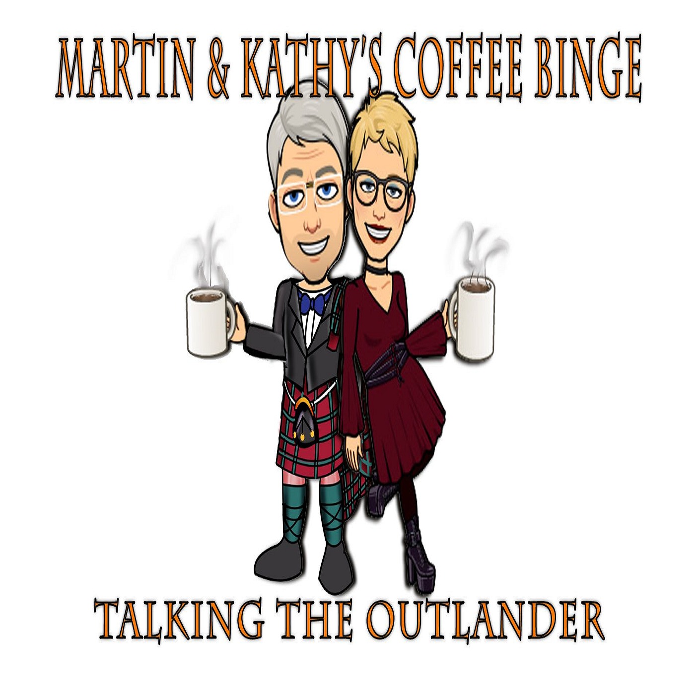 Martin and Kathy’s Coffee Binge: The Outlander episode artwork
