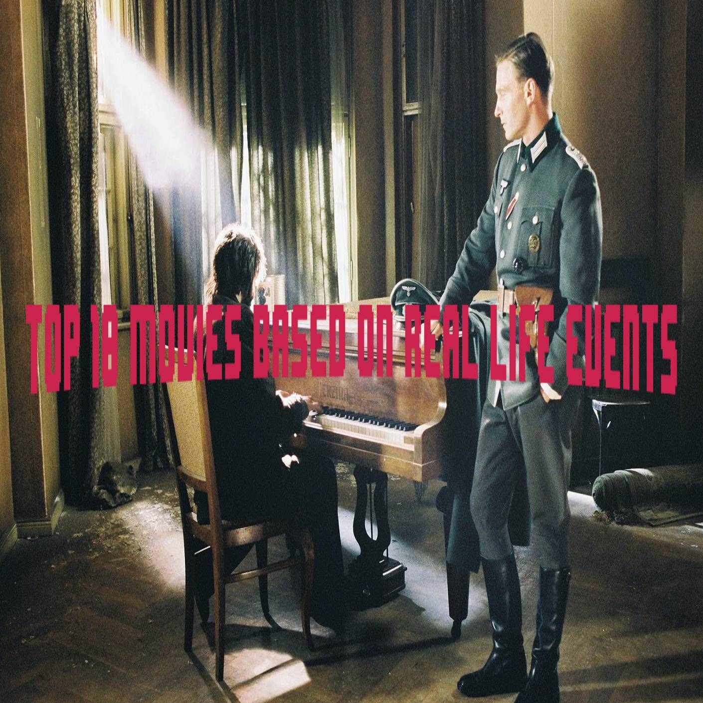Top 10 Movies Based On Real Life Events episode artwork