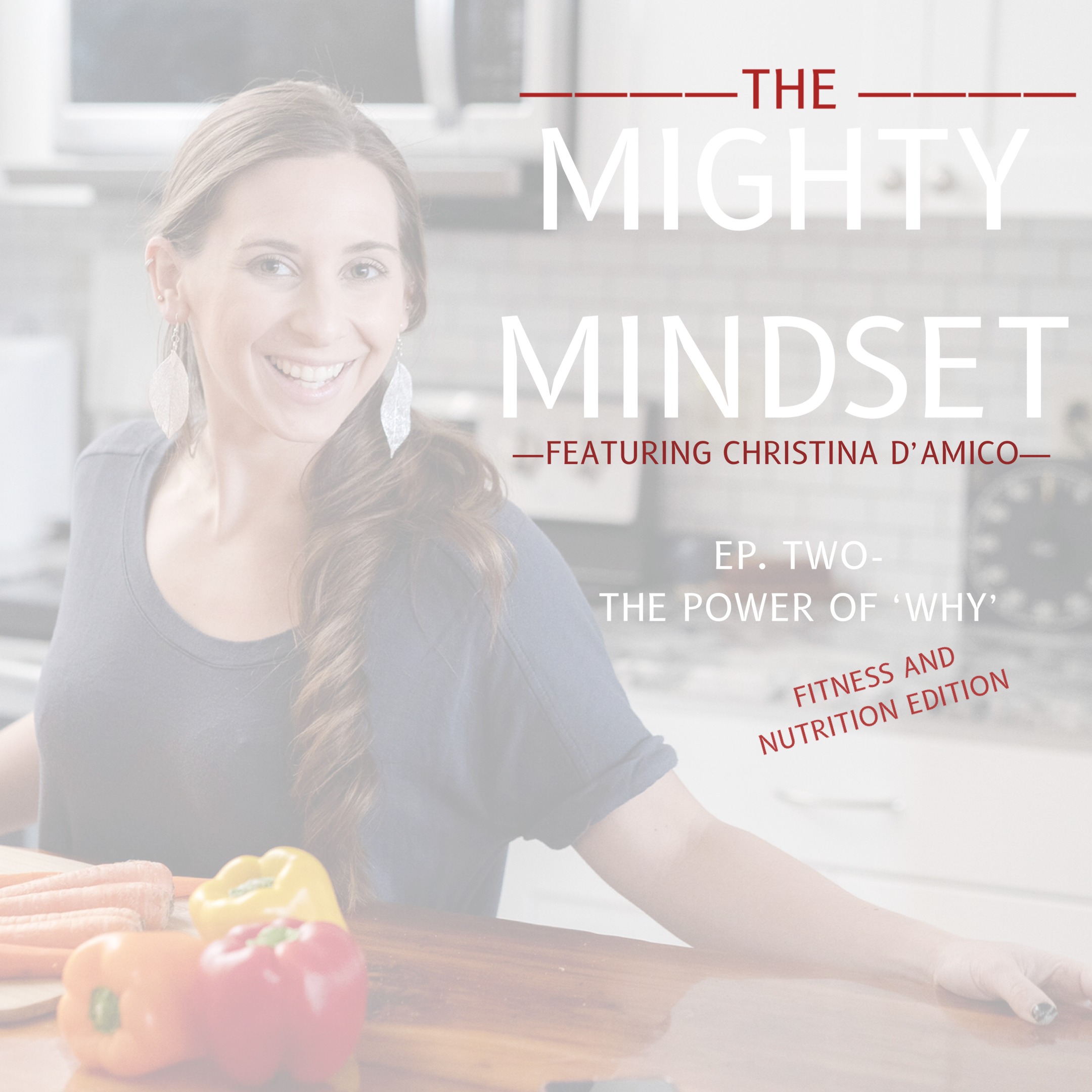 The Power Of 'Why': Fitness & Nutrition Edition