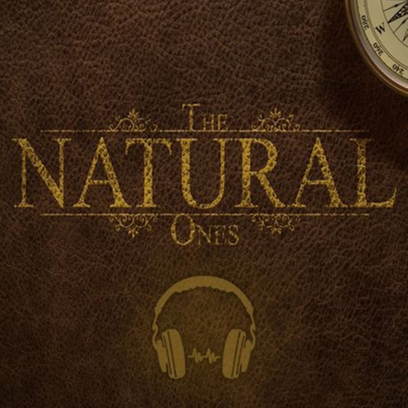 The Natural Ones - Podcast