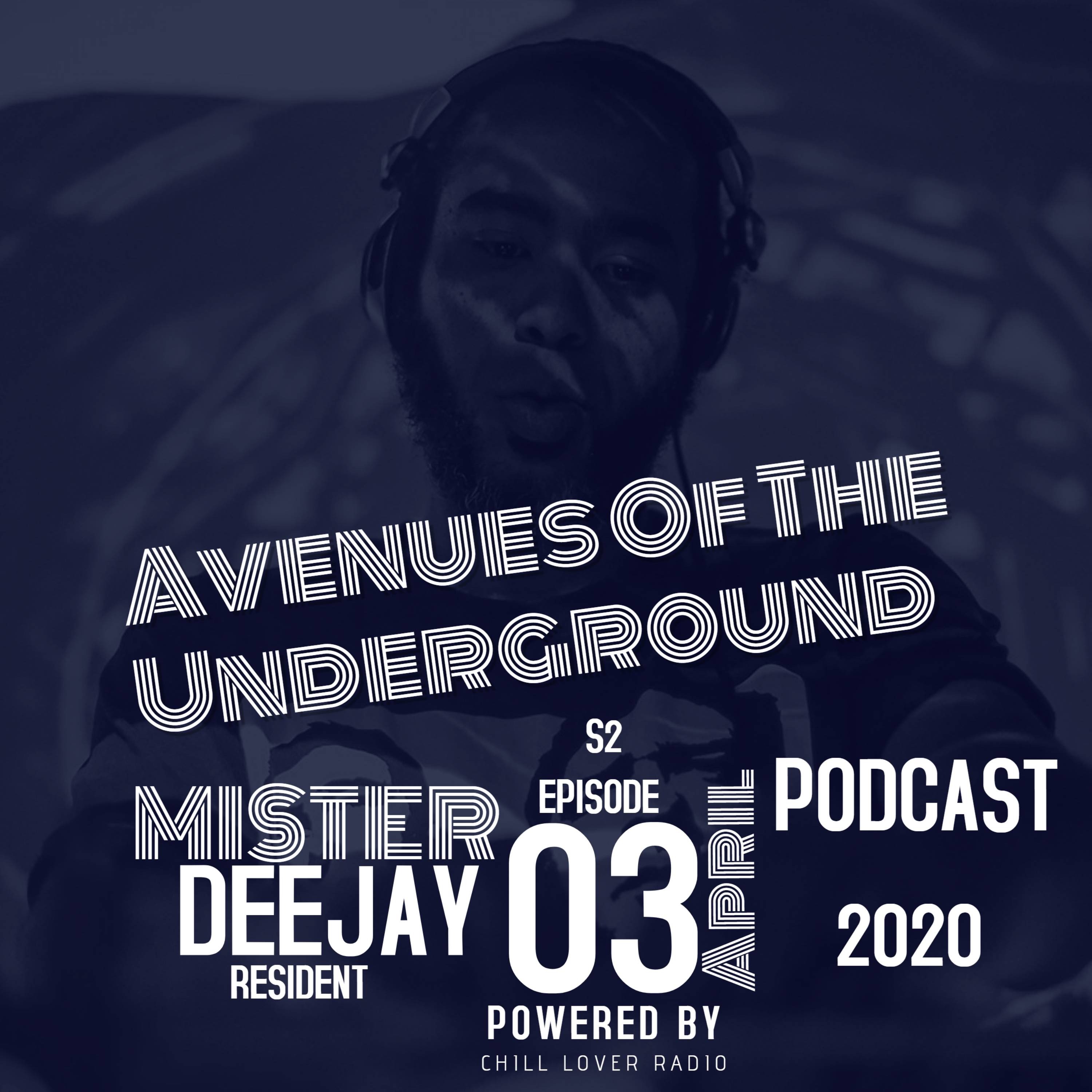 Avenues Of The Underground E03 S2