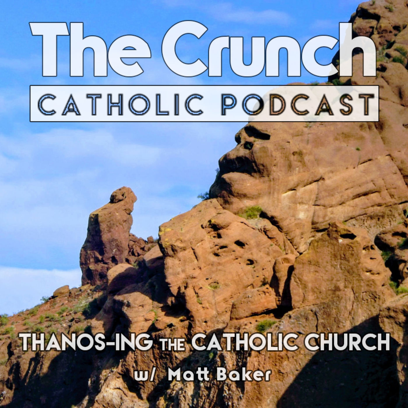 Matt Baker: Thanos-ing the Catholic Church