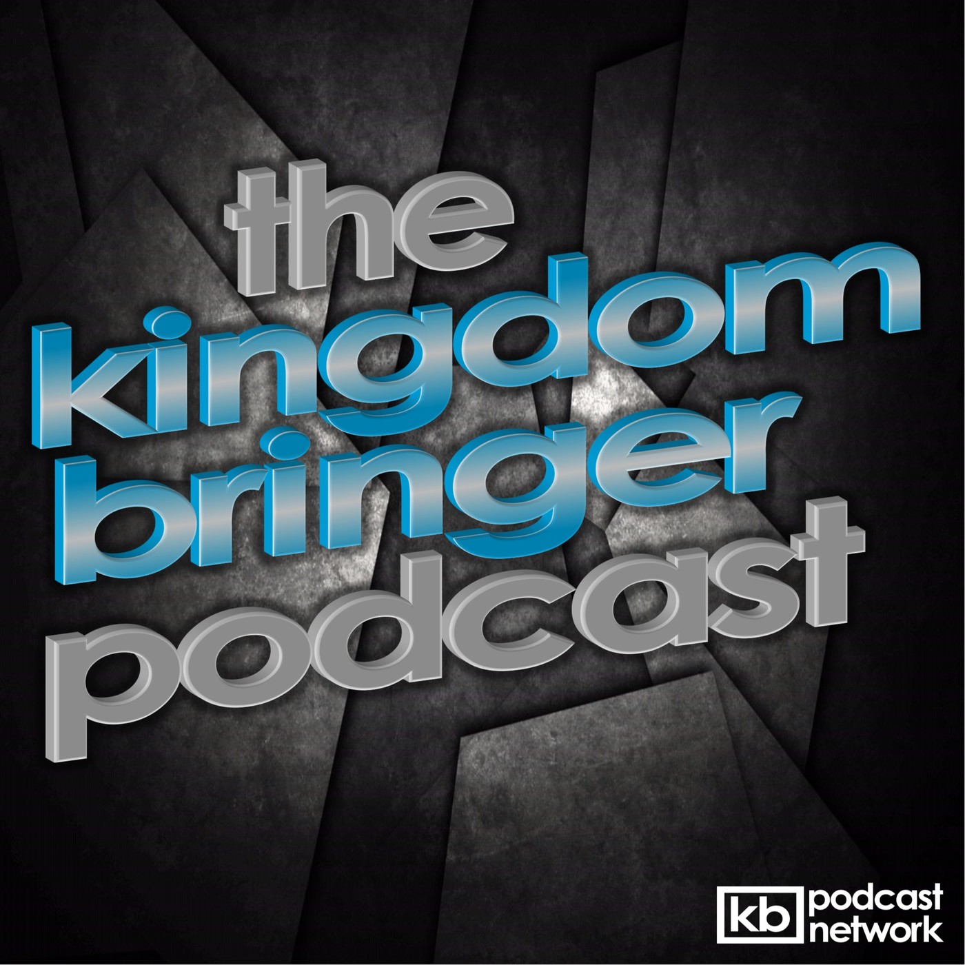 The Kingdom Bringer Podcast