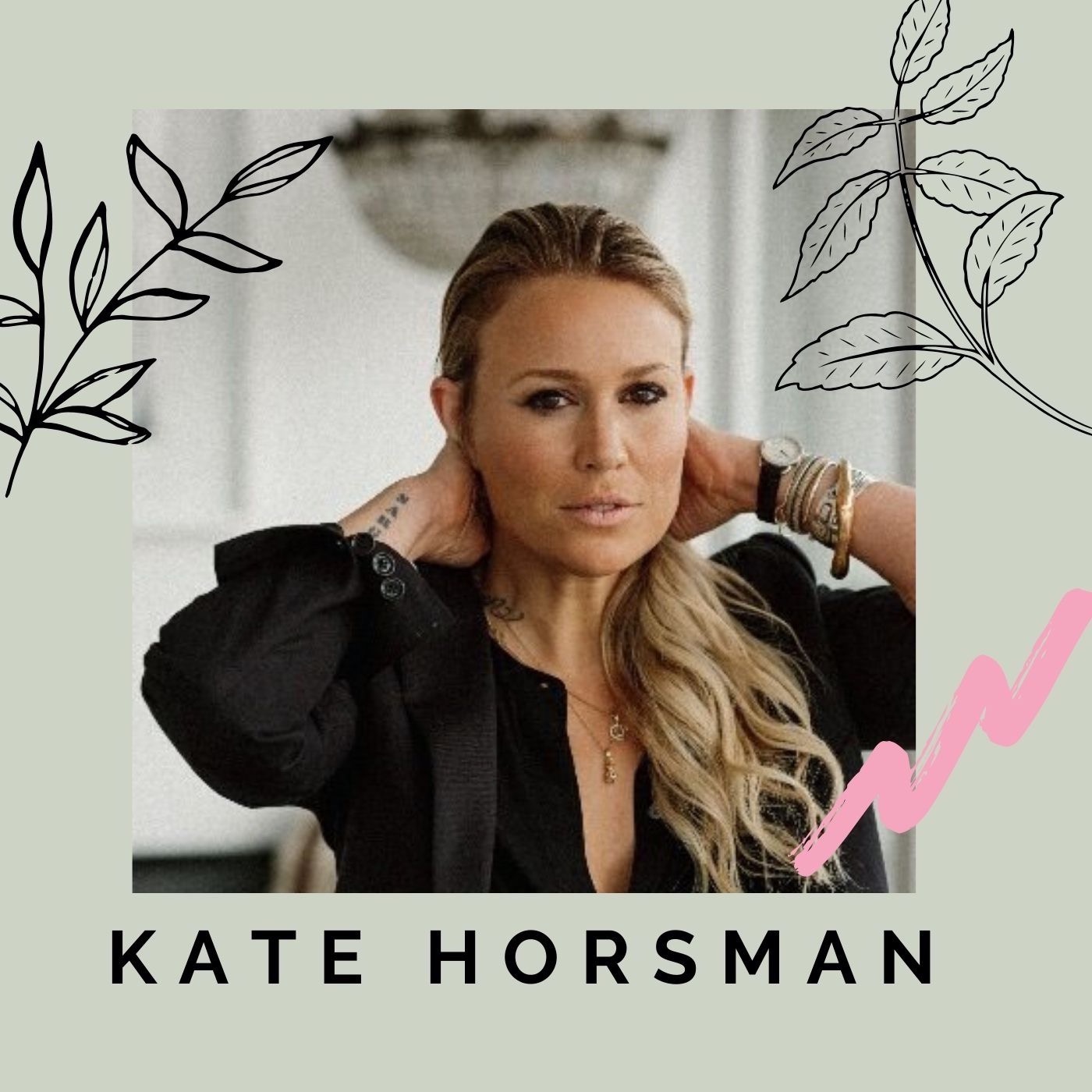 Kate Horsman on Undoing the Stigma of Eating Disorders, Holistic Mental Health, Embodiment Recovery + Body Acceptance episode artwork