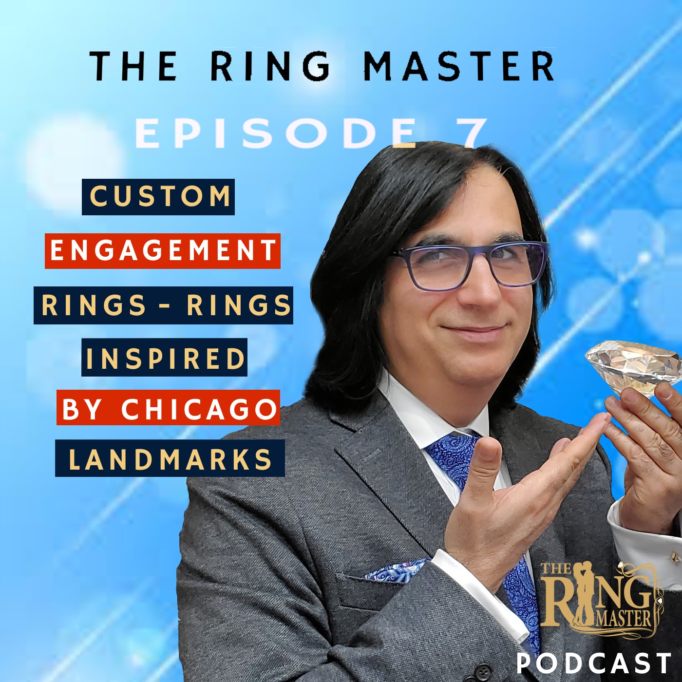 Ep. 7 Custom Engagement Rings - Rings Inspired by Chicago Landmarks episode artwork