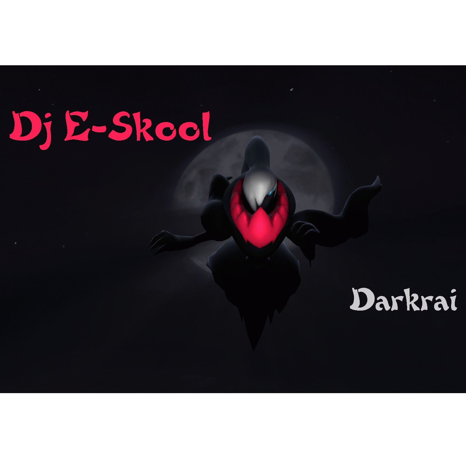 DJ E-Skool - Darkrai episode artwork