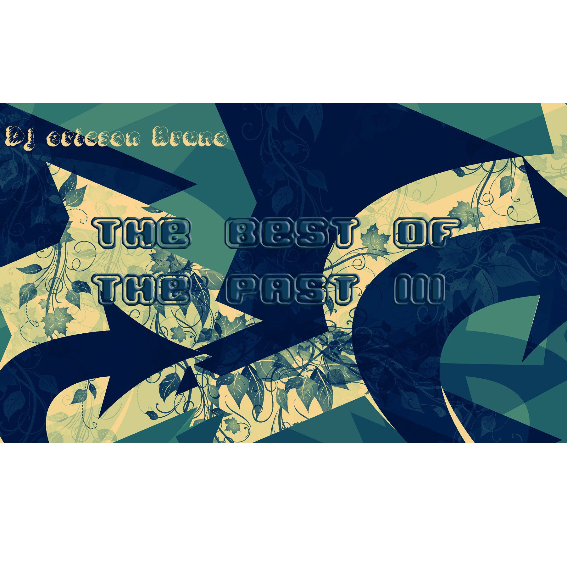 DJ E-Skool - The Best Of The Past III episode artwork