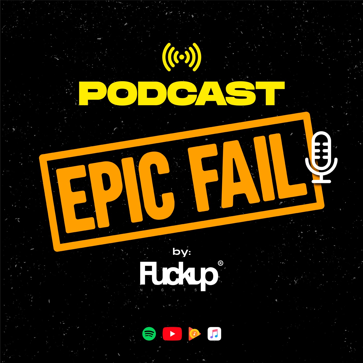 Podcast - EpicFail By Fuck Up Nights Mérida