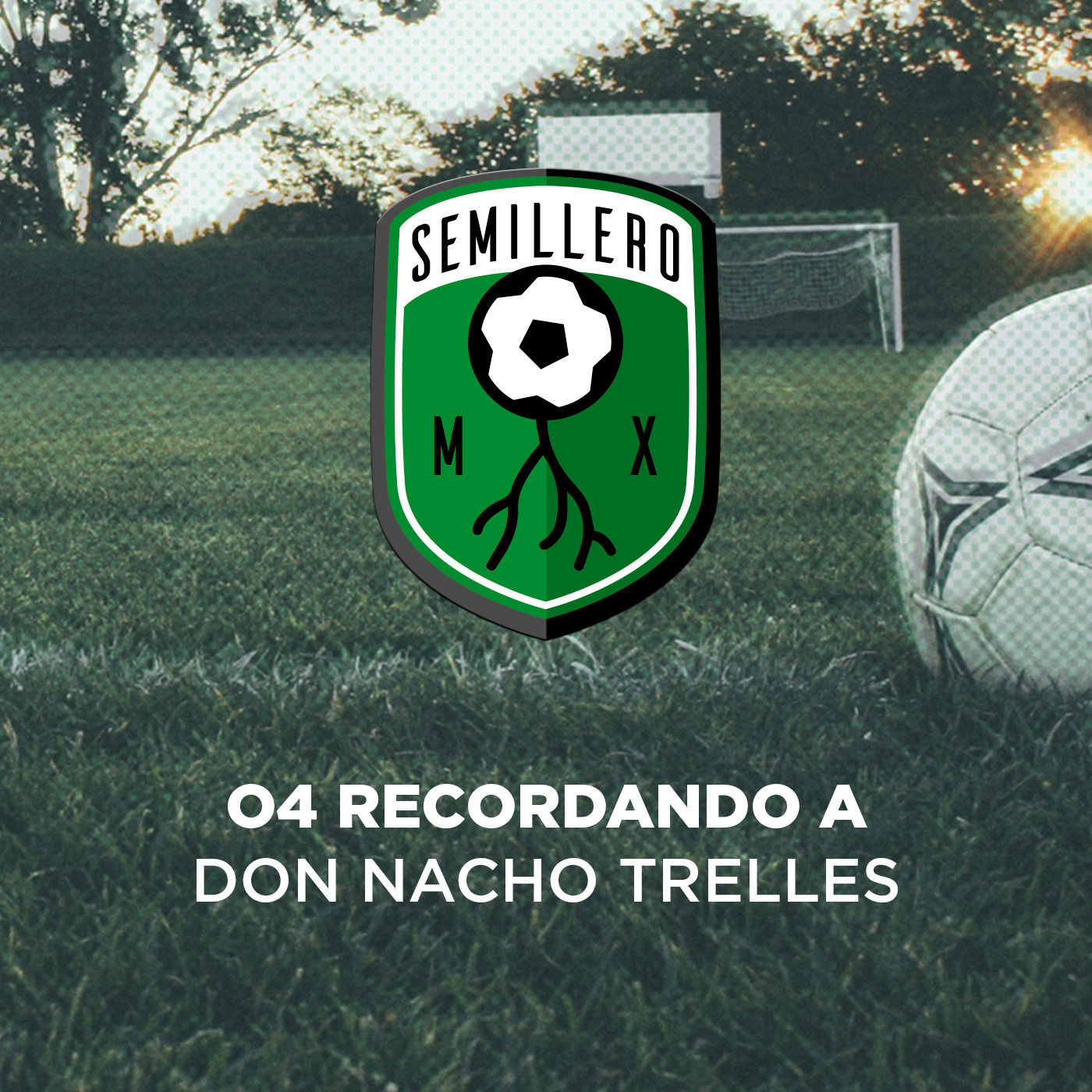 04 Recordando a Don Nacho Trelles episode artwork