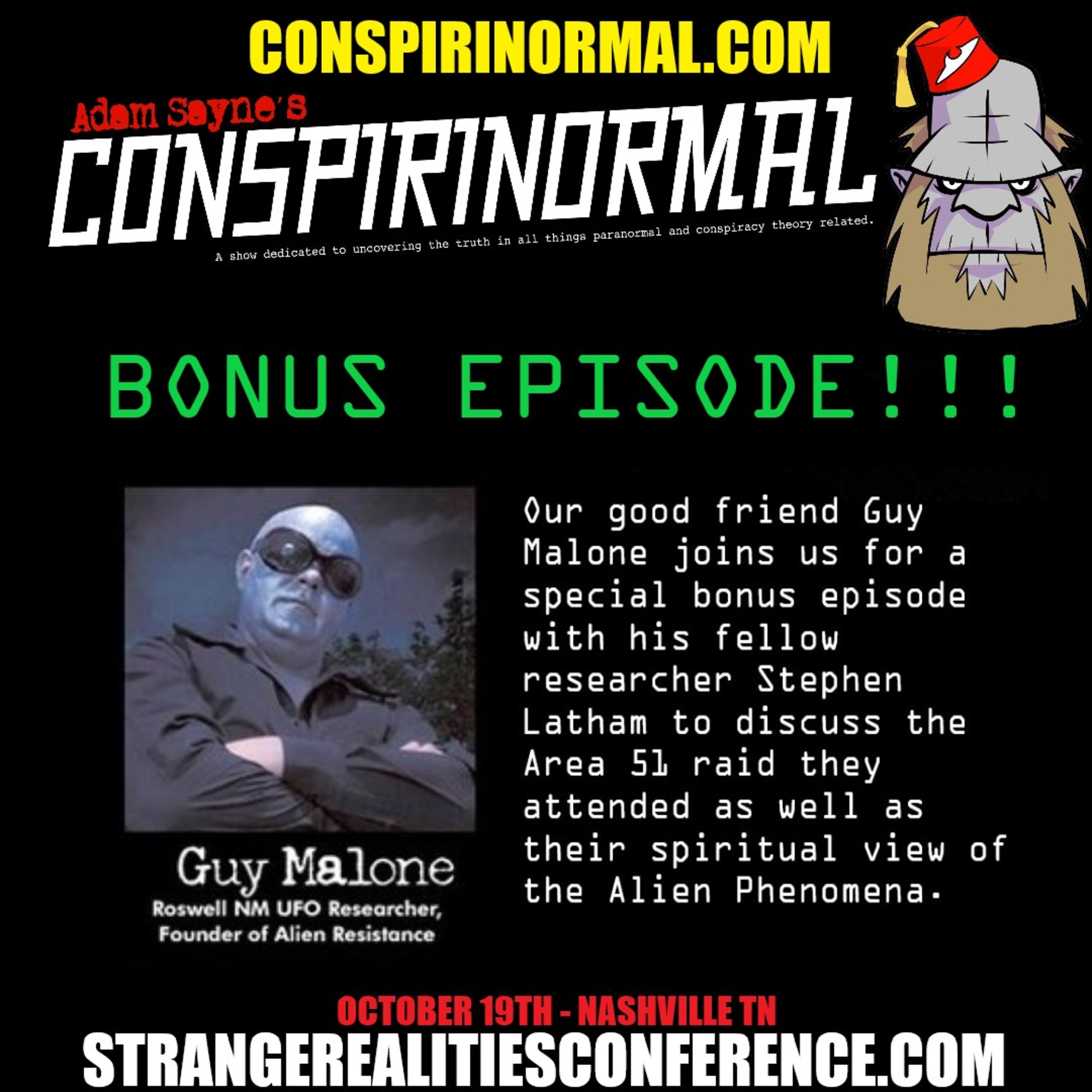 Bonus Episode #6- Guy Malone and Stephen Latham (Storm Area 51 Expereiences)