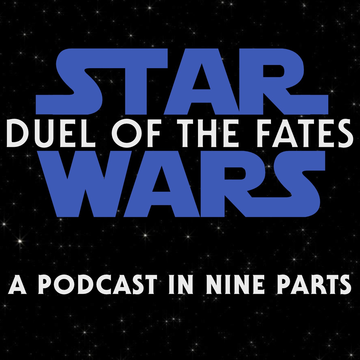 Duel of the Fates: Episode Two
