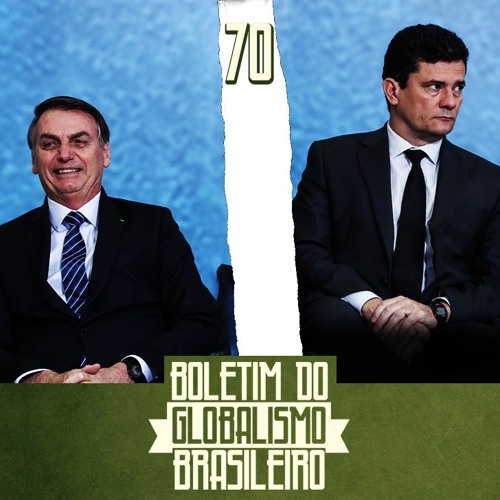 70 | Bolsonaro X Moro episode artwork