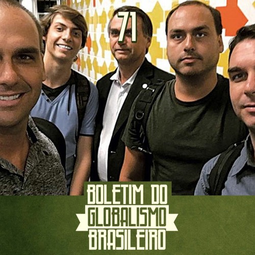 71 | Bolsonaros Contra O Mundo (e a Polícia Federal) episode artwork
