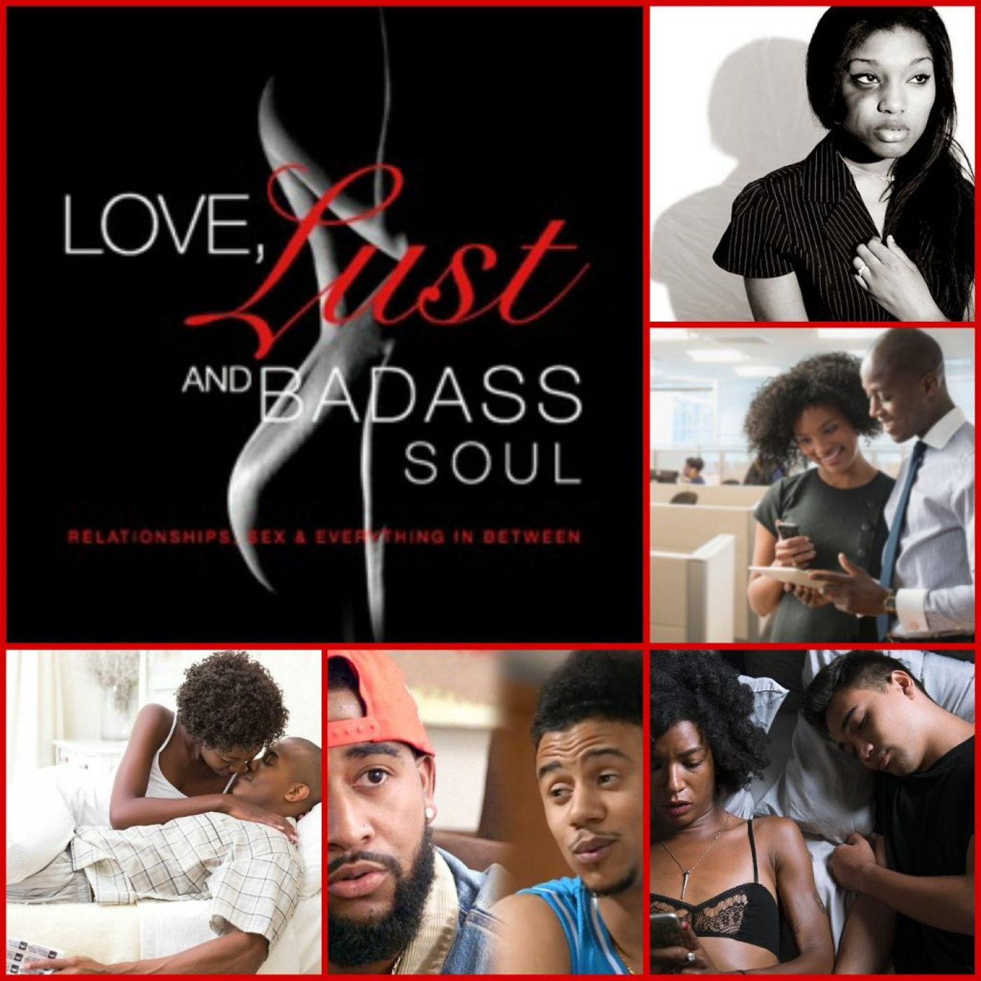 Love Lust & BadAss Soul: On Praying Knees episode artwork