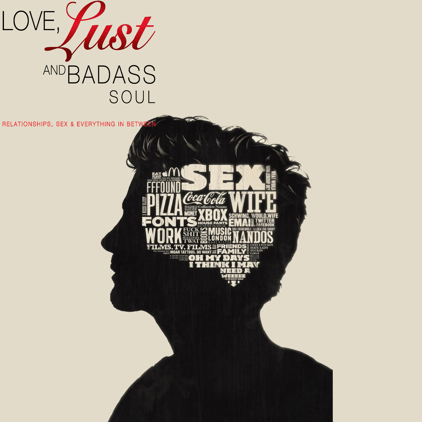 Love Lust & BadAss Soul Special: What Men Really Want episode artwork