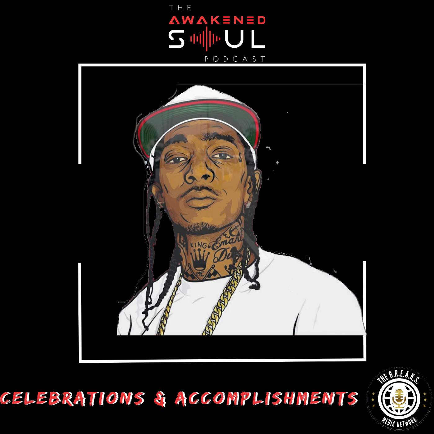 The Awakened Soul: Celebrations & Accomplishments episode artwork