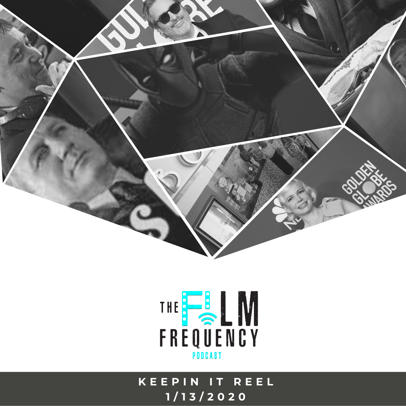 The Film Frequency KEEPIN IT REEL!: 1/13/2020 episode artwork