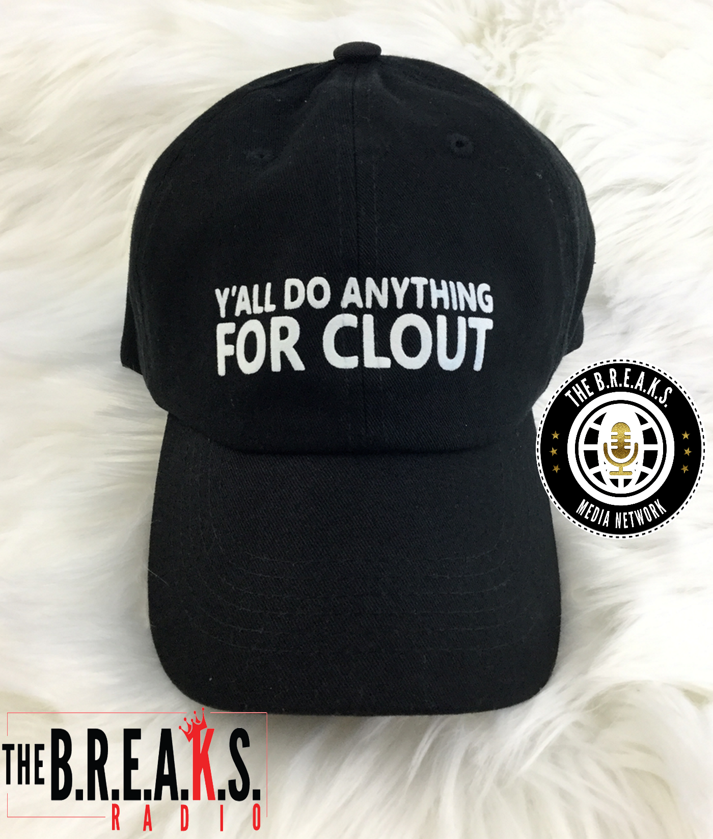 The B.R.E.A.K.S. Radio: Y'all Do Anything For Clout episode artwork