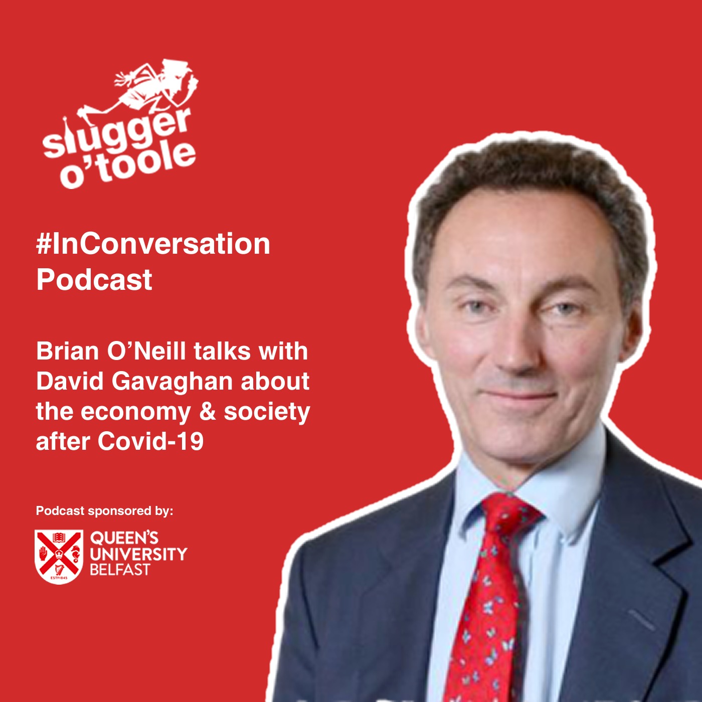 #InConversation Brian O'Neill talks with David Gavaghan about the economy & society after Covid-19