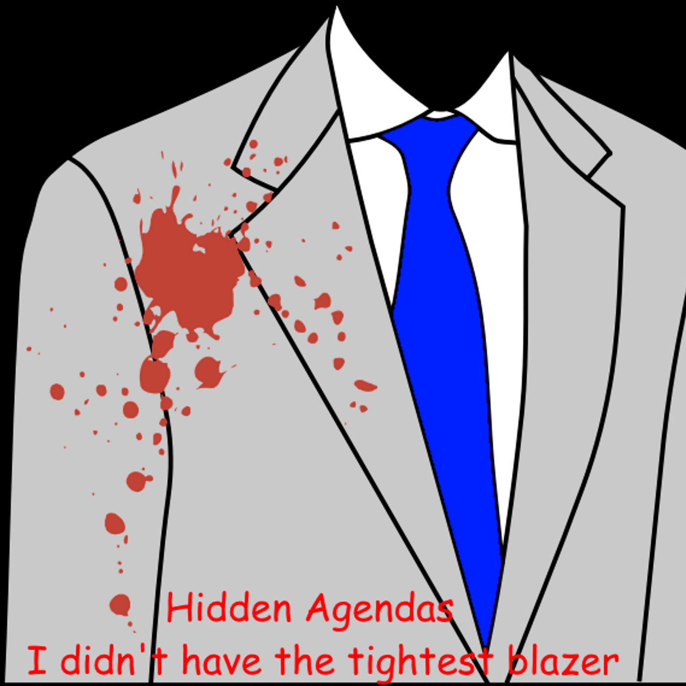 E003 - I Didn't Have the Tightest Blazer E003 - I Didn't Have the Tightest Blazer
