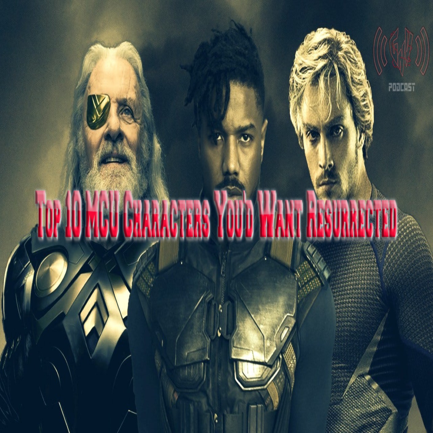 Top 10 MCU Characters You'd Want Resurrected episode artwork