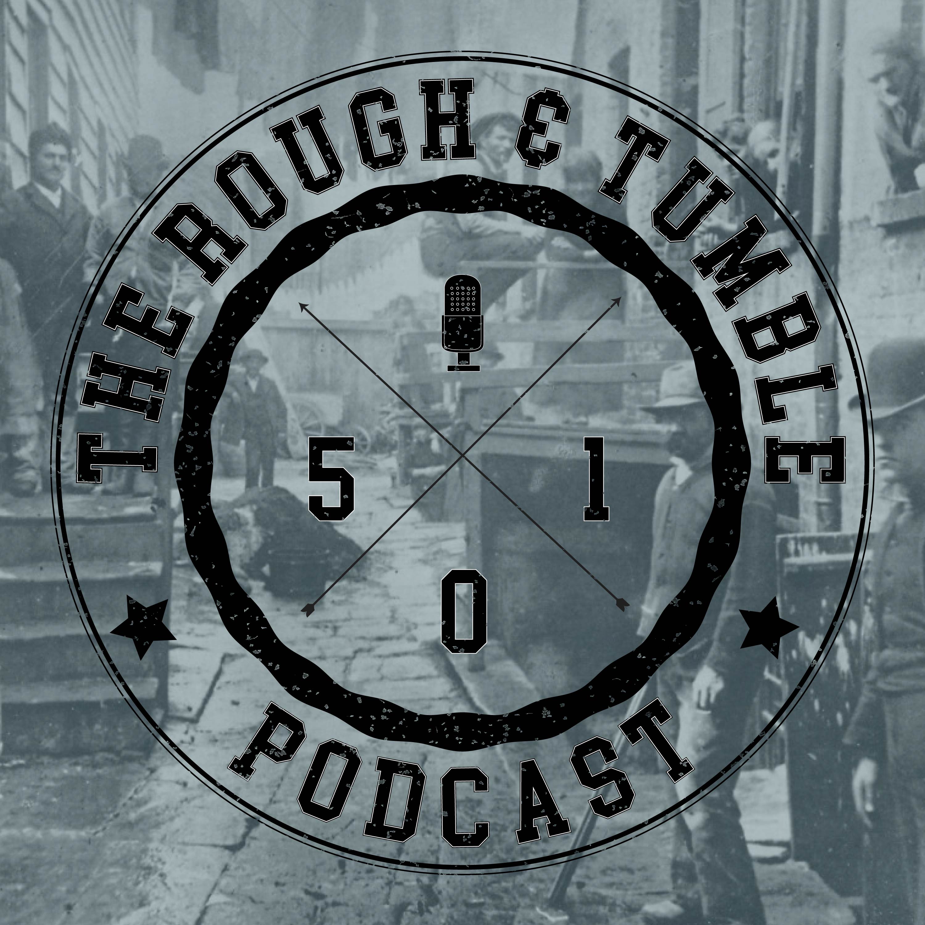 The Rough and Tumble Podcast podcast artwork