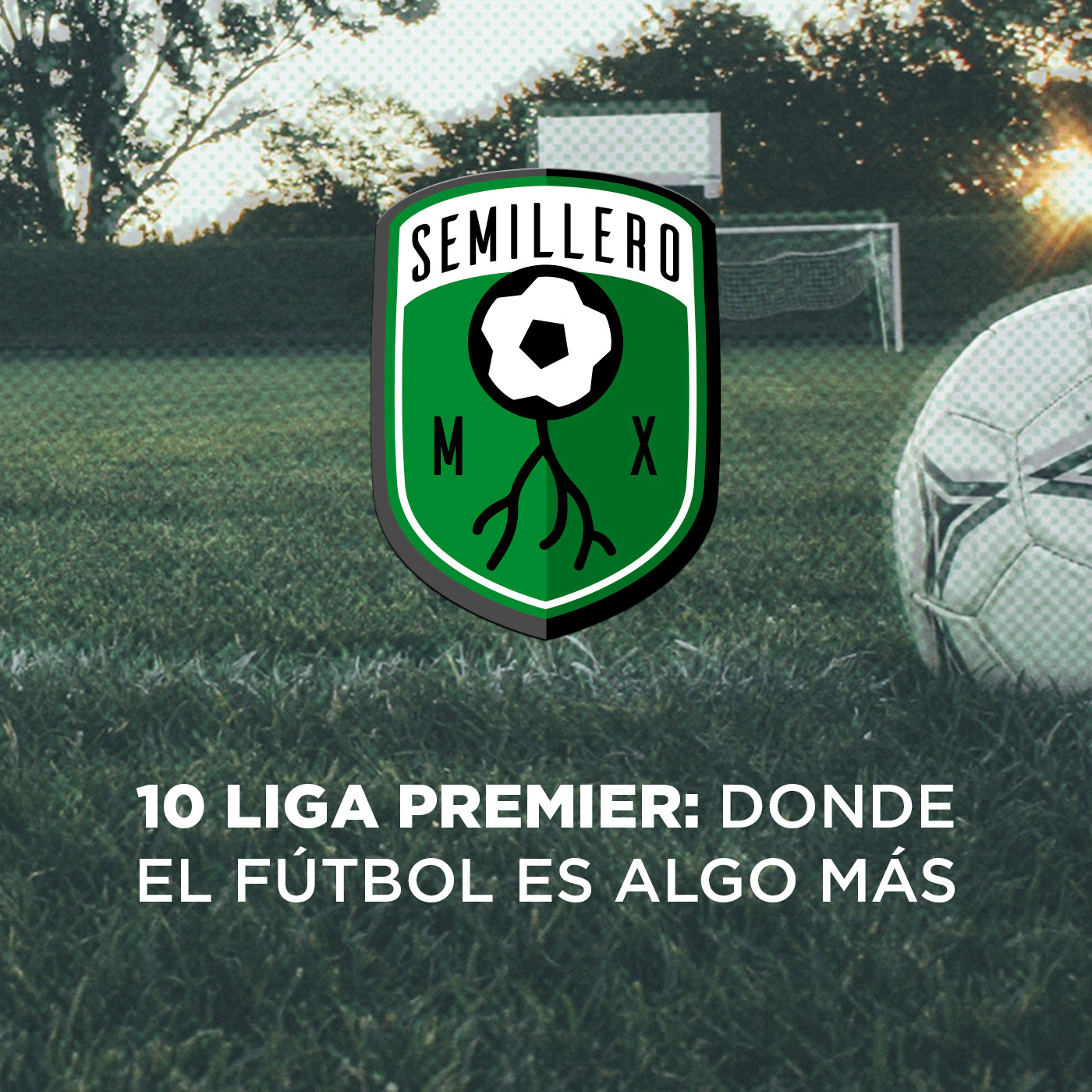 10 Liga Premier #DondeElFutbolEsAlgoMás episode artwork