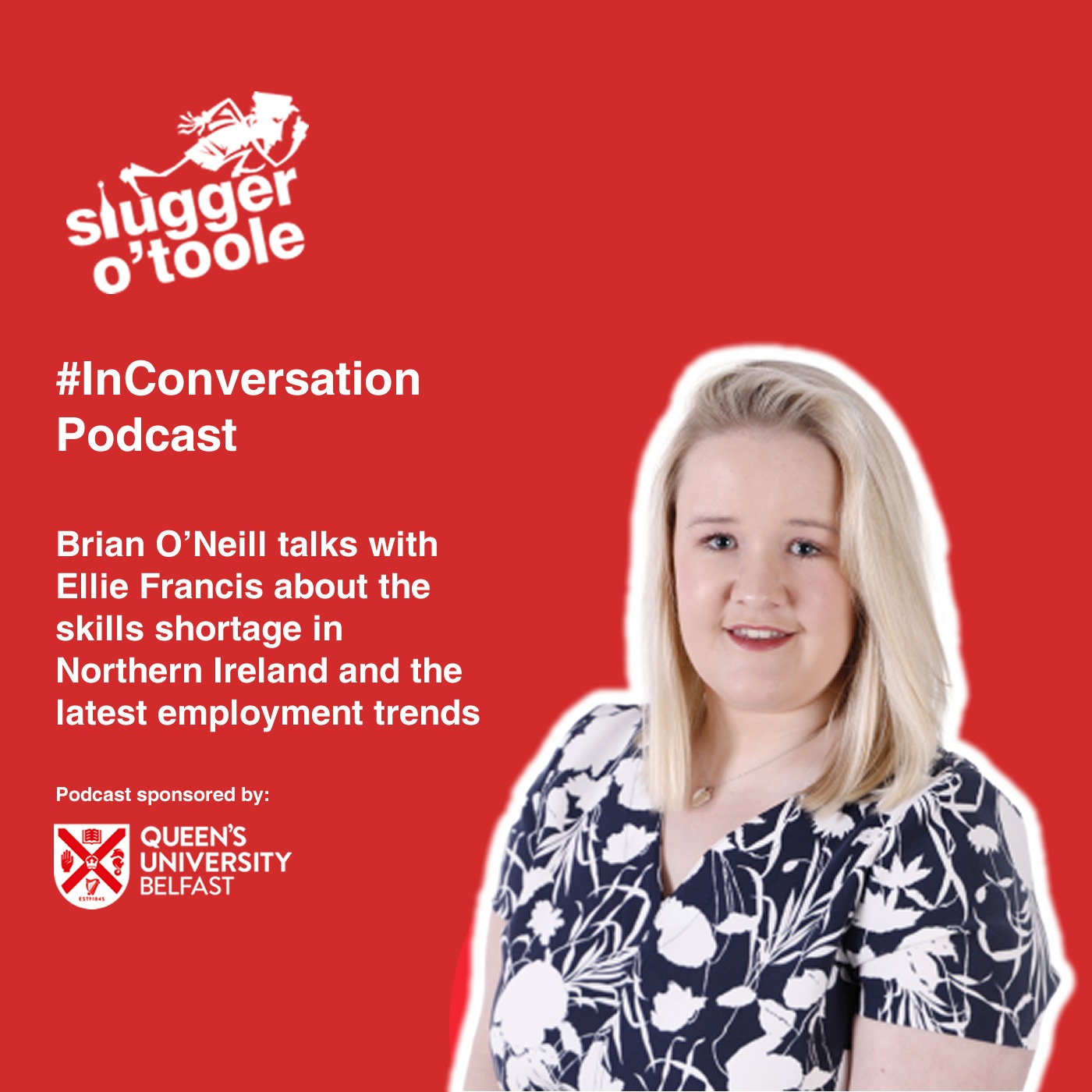 #InConversation Podcast with Ellie Francis – The skills shortage in Northern Ireland