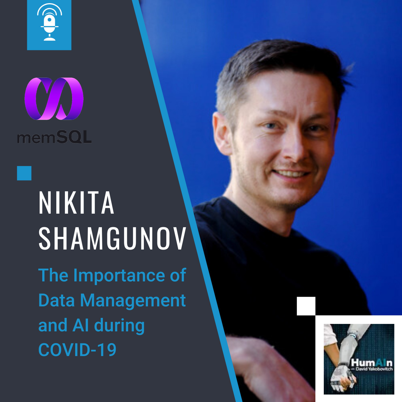 The importance of Data Management and AI during COVID-19 with Nikita Shamgunov