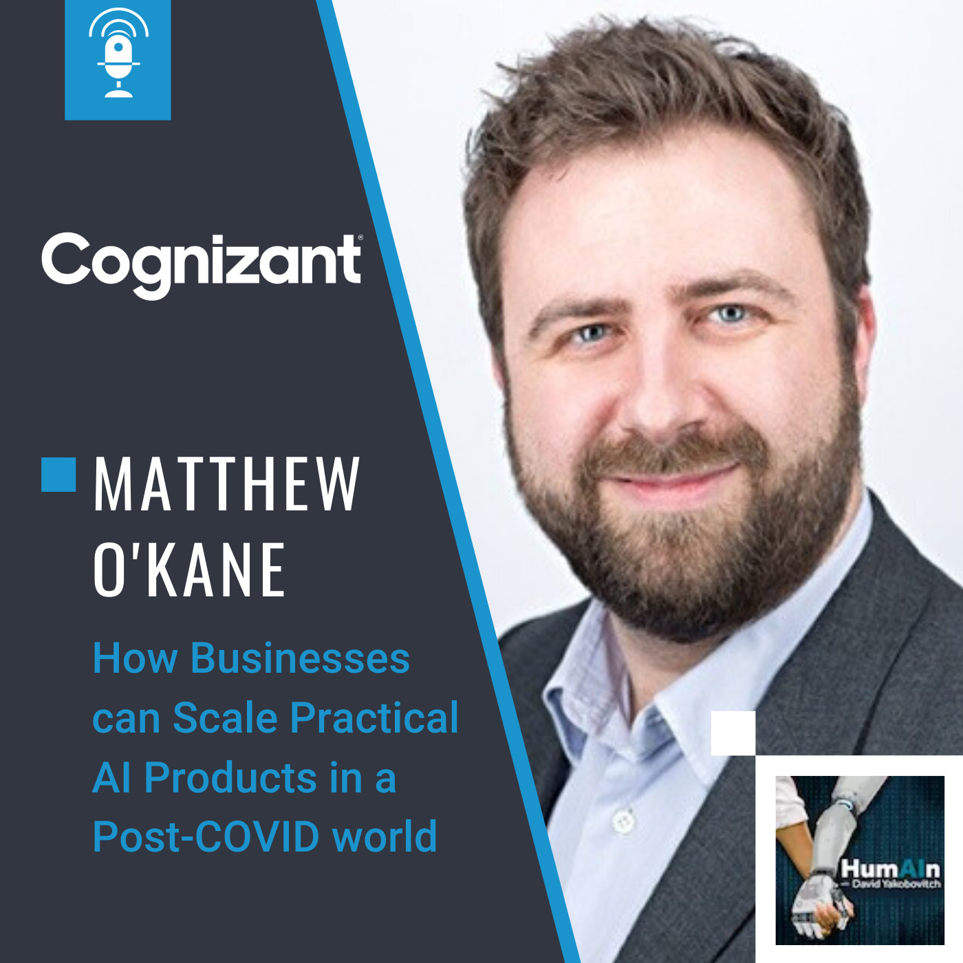 How Businesses can Scale Practical AI Products in a Post-COVID world with Matthew O'Kane