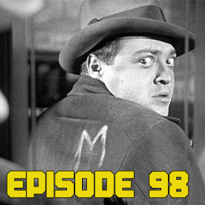 M (EPI.98 BIG TROUBLE IN LITTLE PODCAST) episode artwork