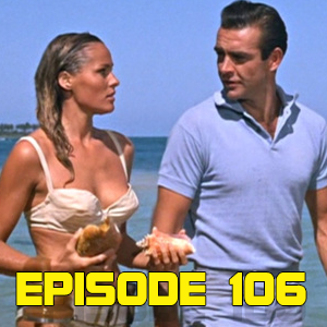 Dr.No (EPI.106 BIG TROUBLE IN LITTLE PODCAST) episode artwork