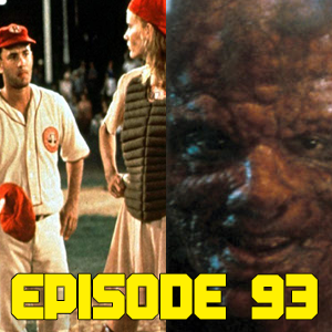 The Fly/A League Of Their Own (Big Trouble In Little Podcast Epi.93) episode artwork