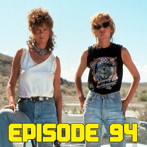 Thelma & Louise  (Big Trouble In Little Podcast Epi.94) episode artwork