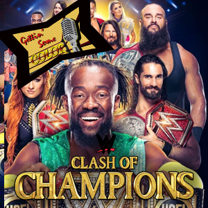 Clash of Champions Review (Epi. 2 Gettin’ Some Color) episode artwork