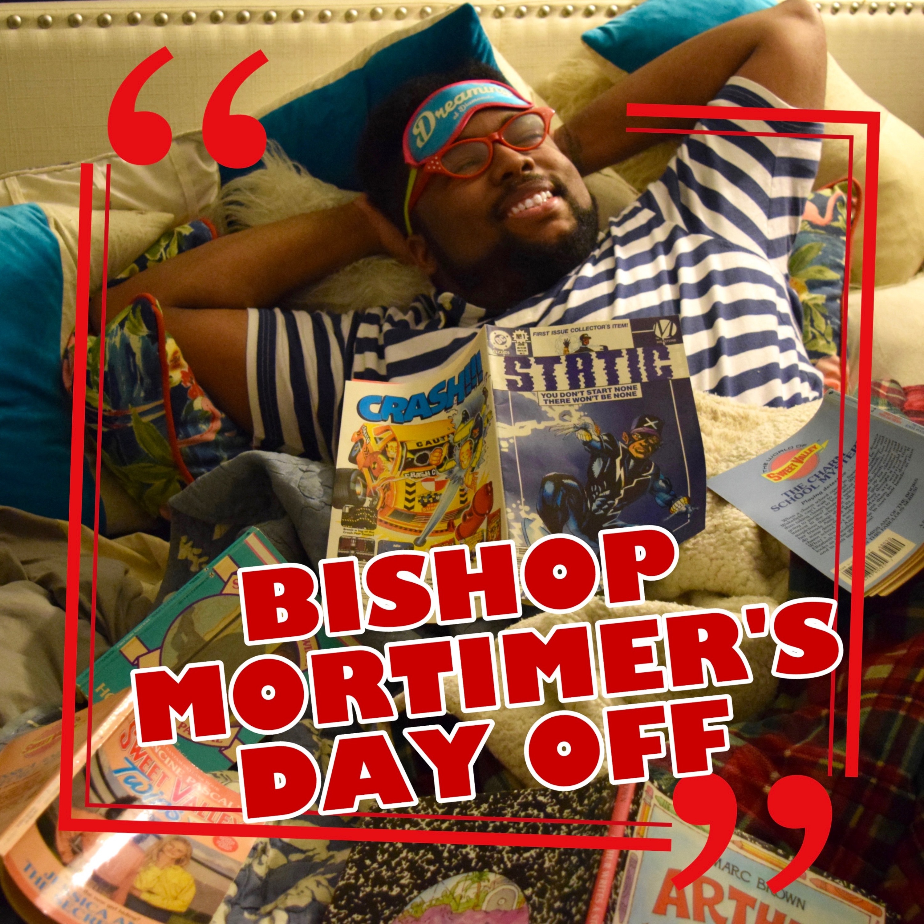 BISHOP MORTIMER\'S DAY OFF