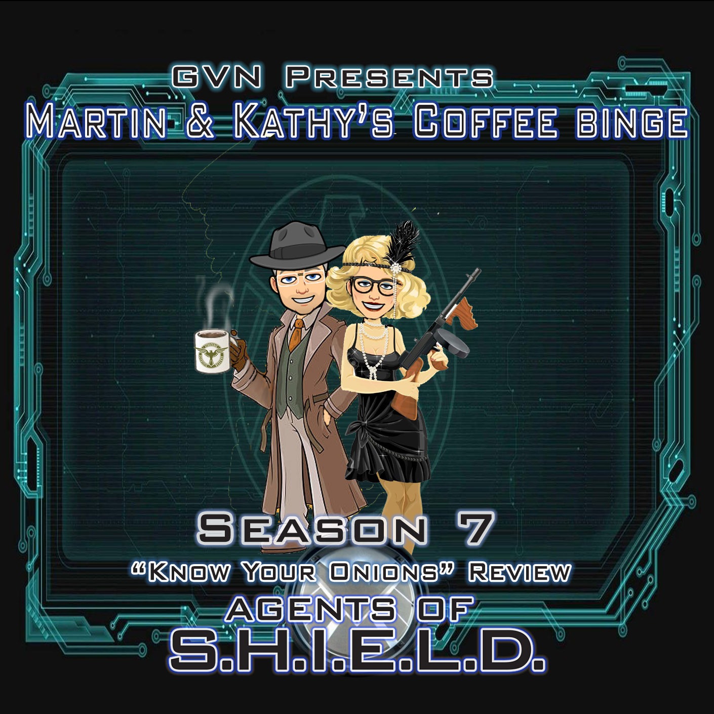 GVN Presents: Martin & Kathy’s Coffee Binge - Agents of SHIELD "Know Your Onions" episode artwork