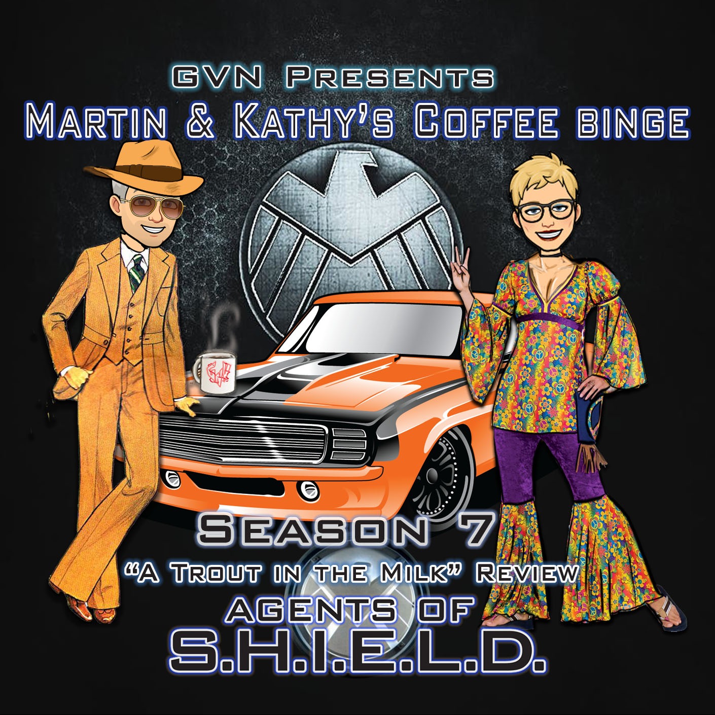 GVN Presents: Martin & Kathy’s Coffee Binge - Agents of SHIELD "A Trout In The Milk" episode artwork
