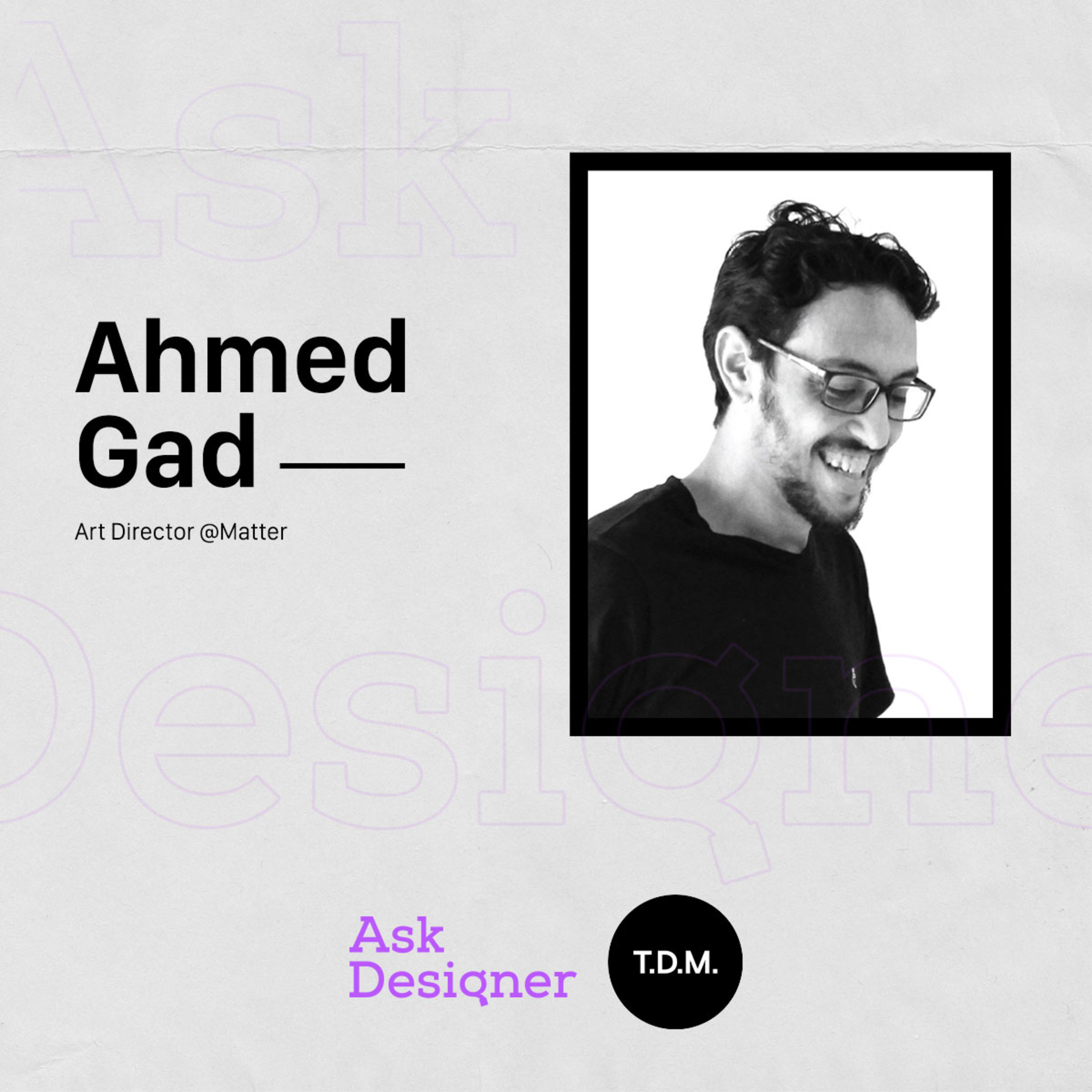 T.D.M. 01 Branding - Ahmed Gad