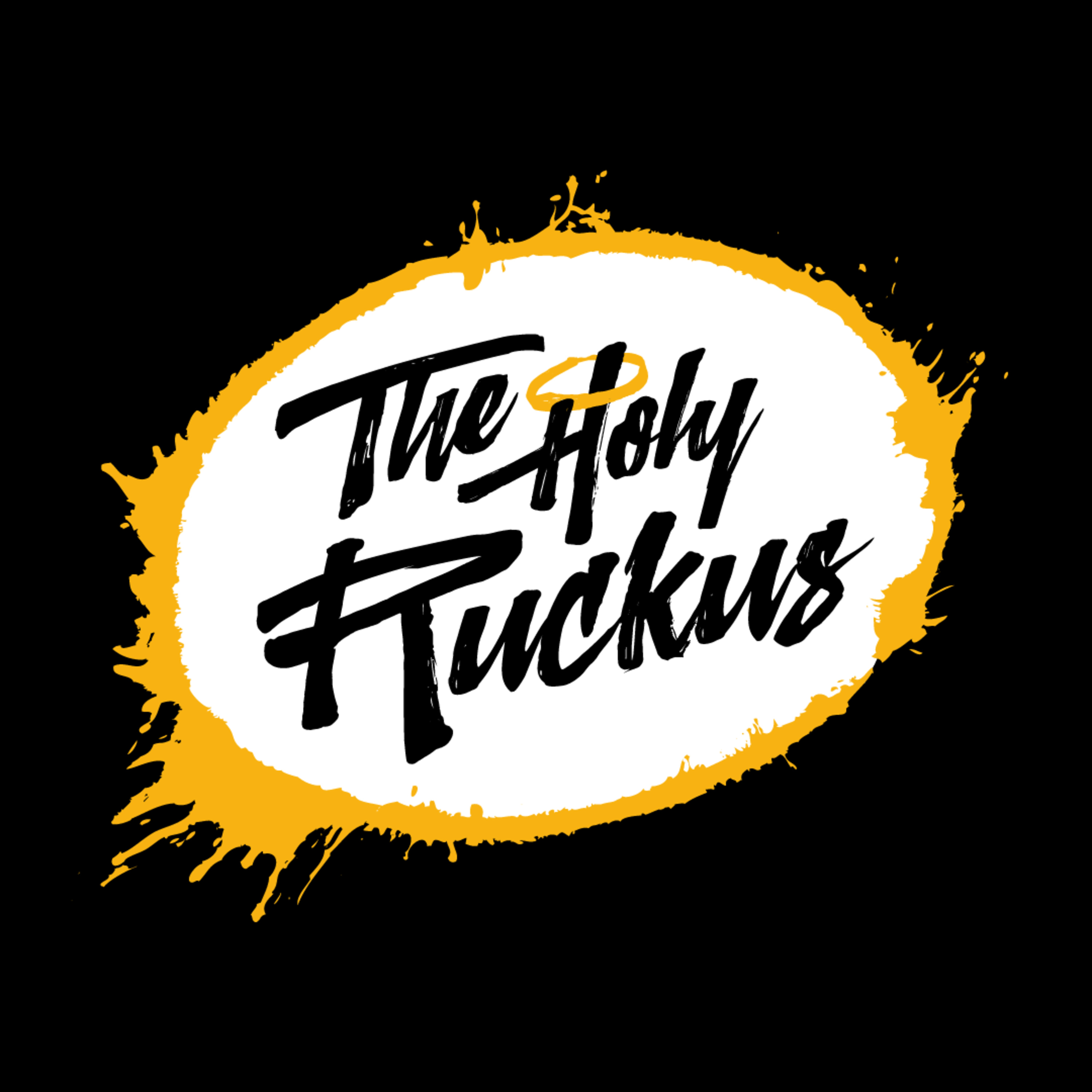 The Holy Ruckus Podcast