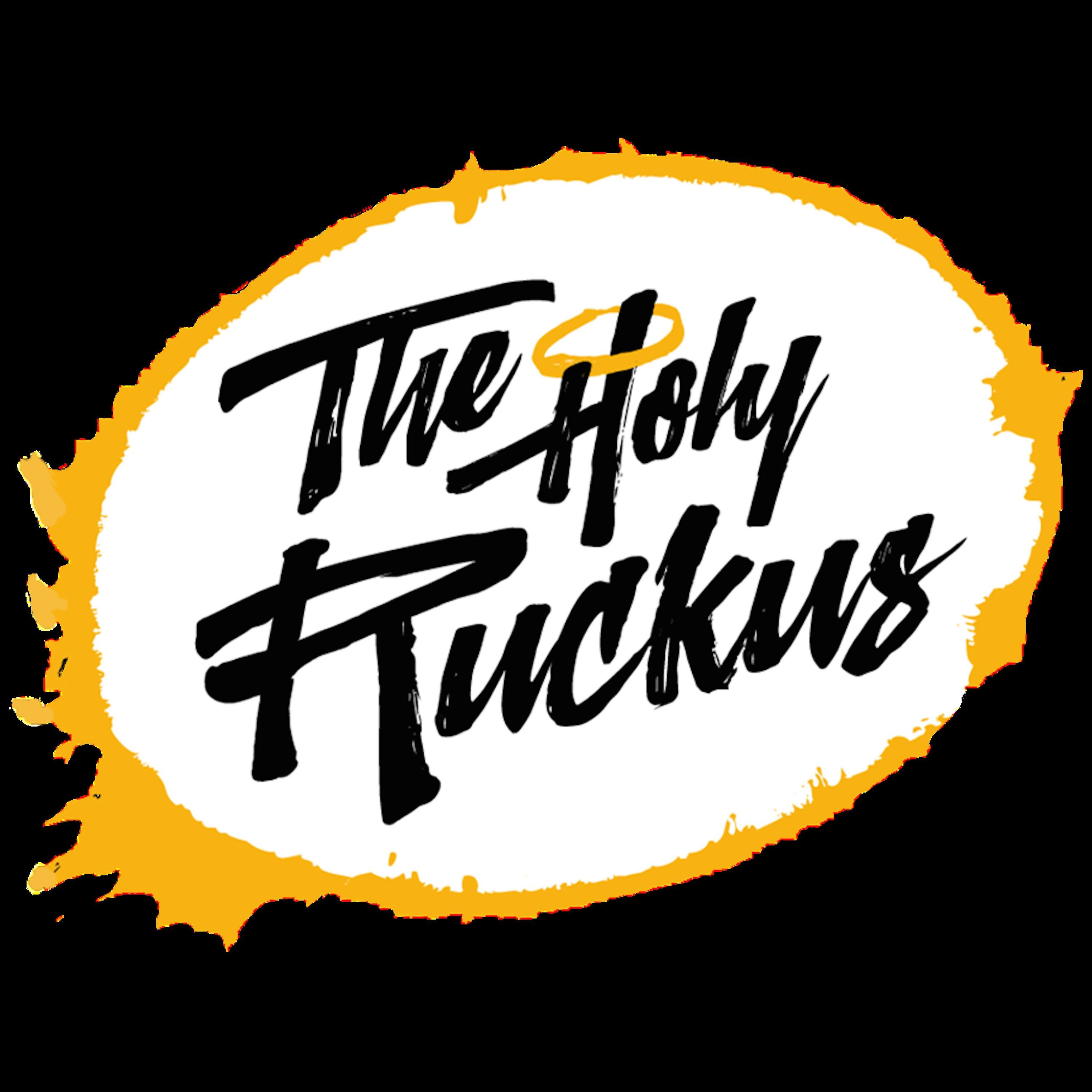 The Holy Ruckus Podcast