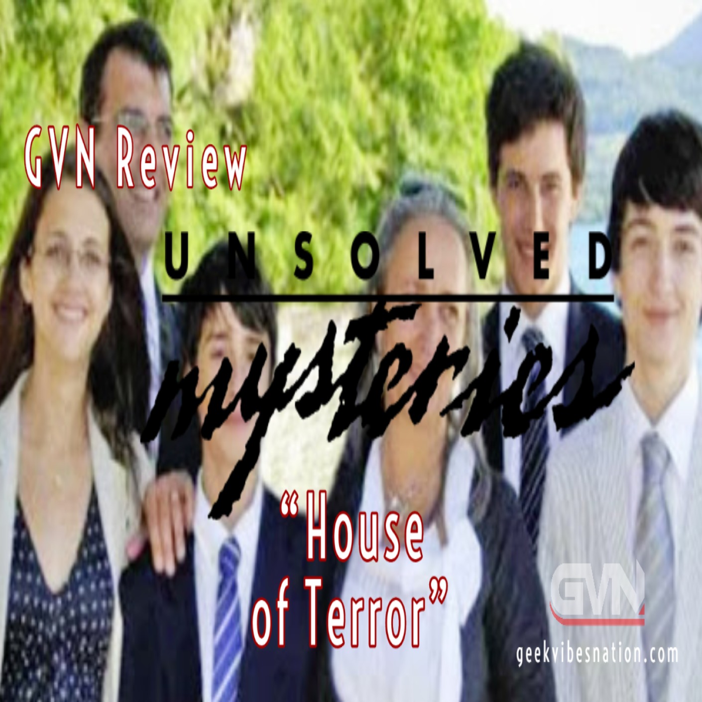 GVN Review: Unsolved Mysteries - House of Terror episode artwork