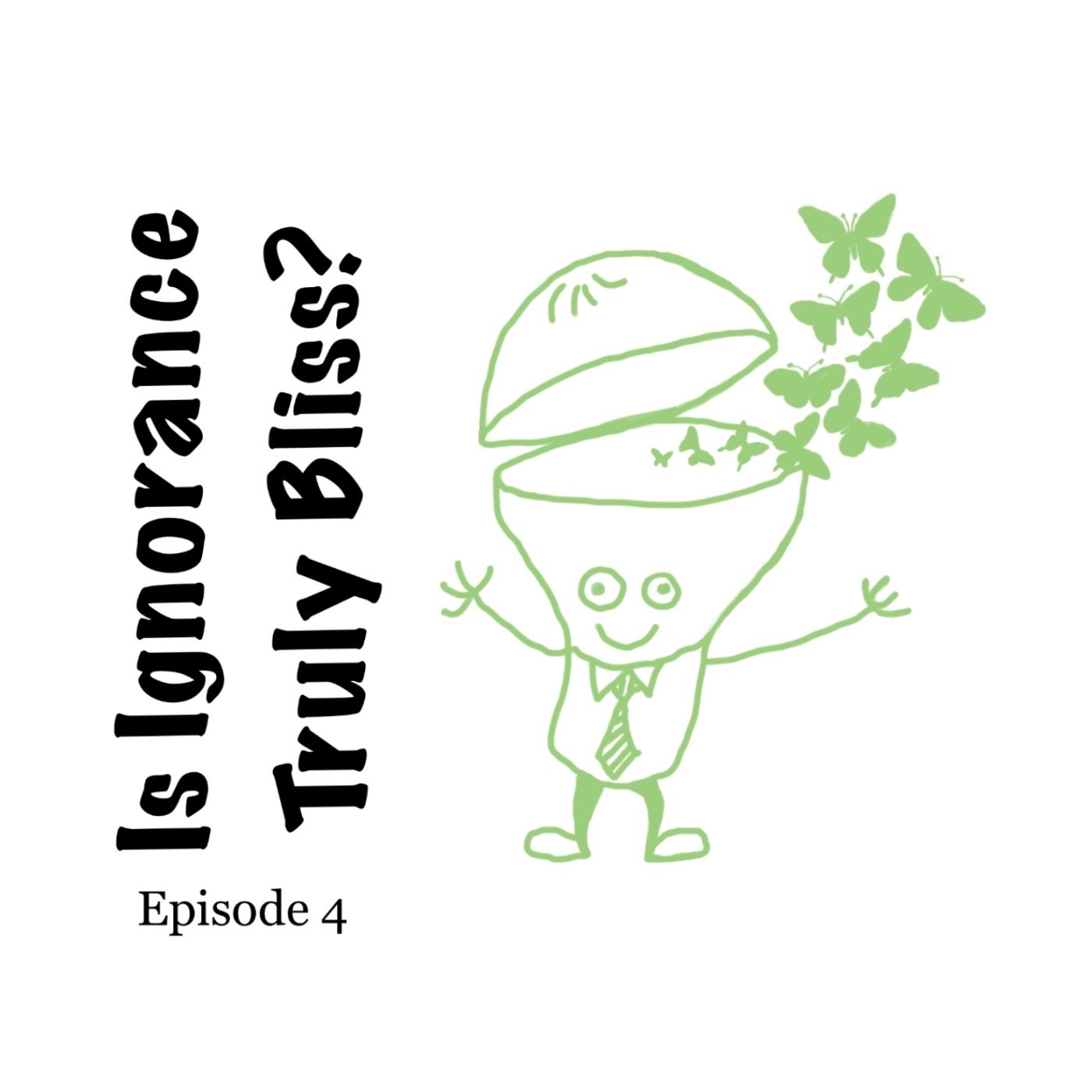 Is Ignorance Truly Bliss?