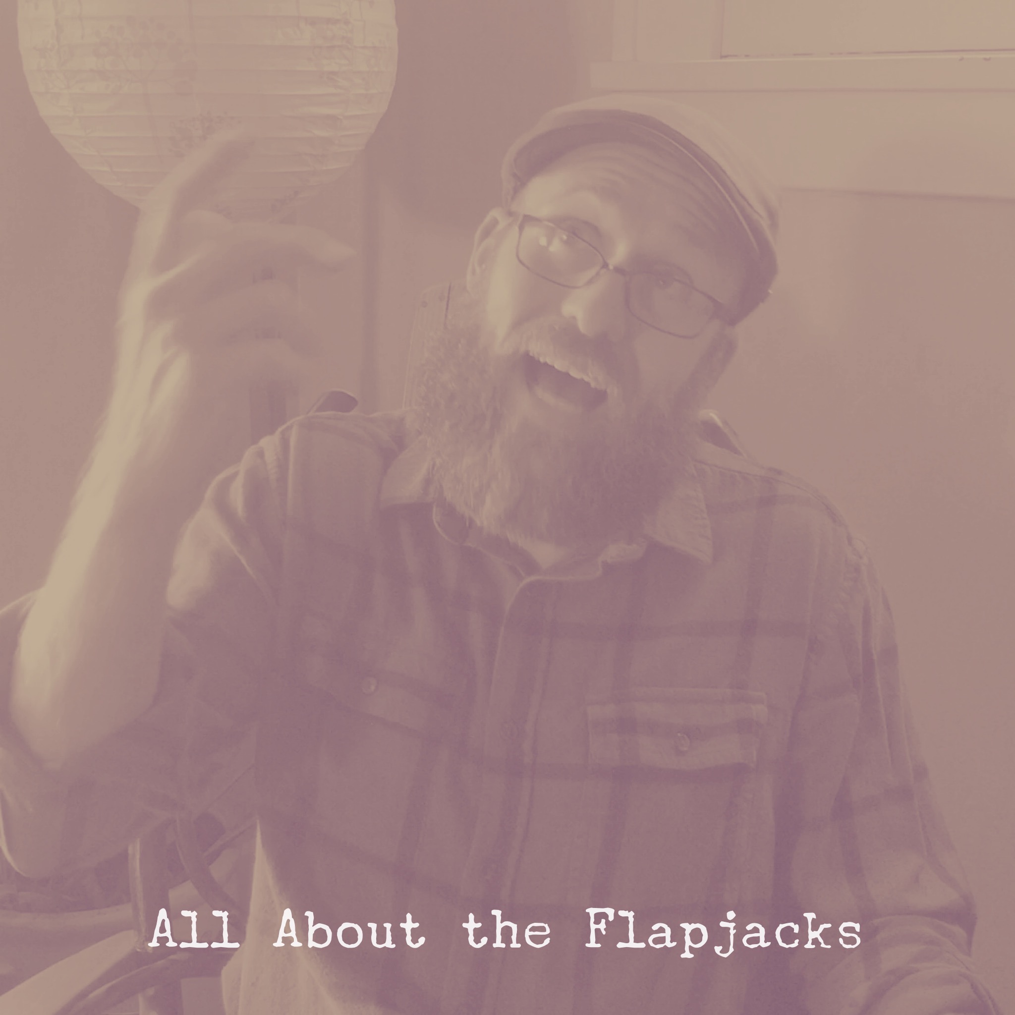 30 All About the Flapjacks