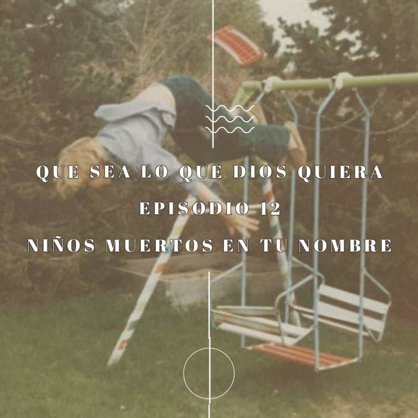 Que Sea Lo Que Dios Quiera