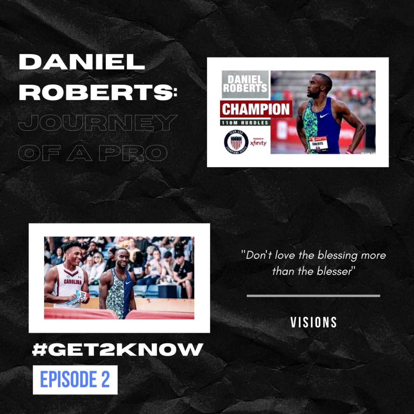 Daniel Roberts: Journey Of A Pro | Get2Know - Ep 2