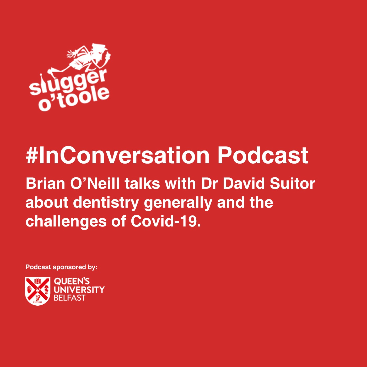 #InConversation - Brian O’Neill talks with Dr David Suitor about dentistry generally and the challenges of Covid-19.
