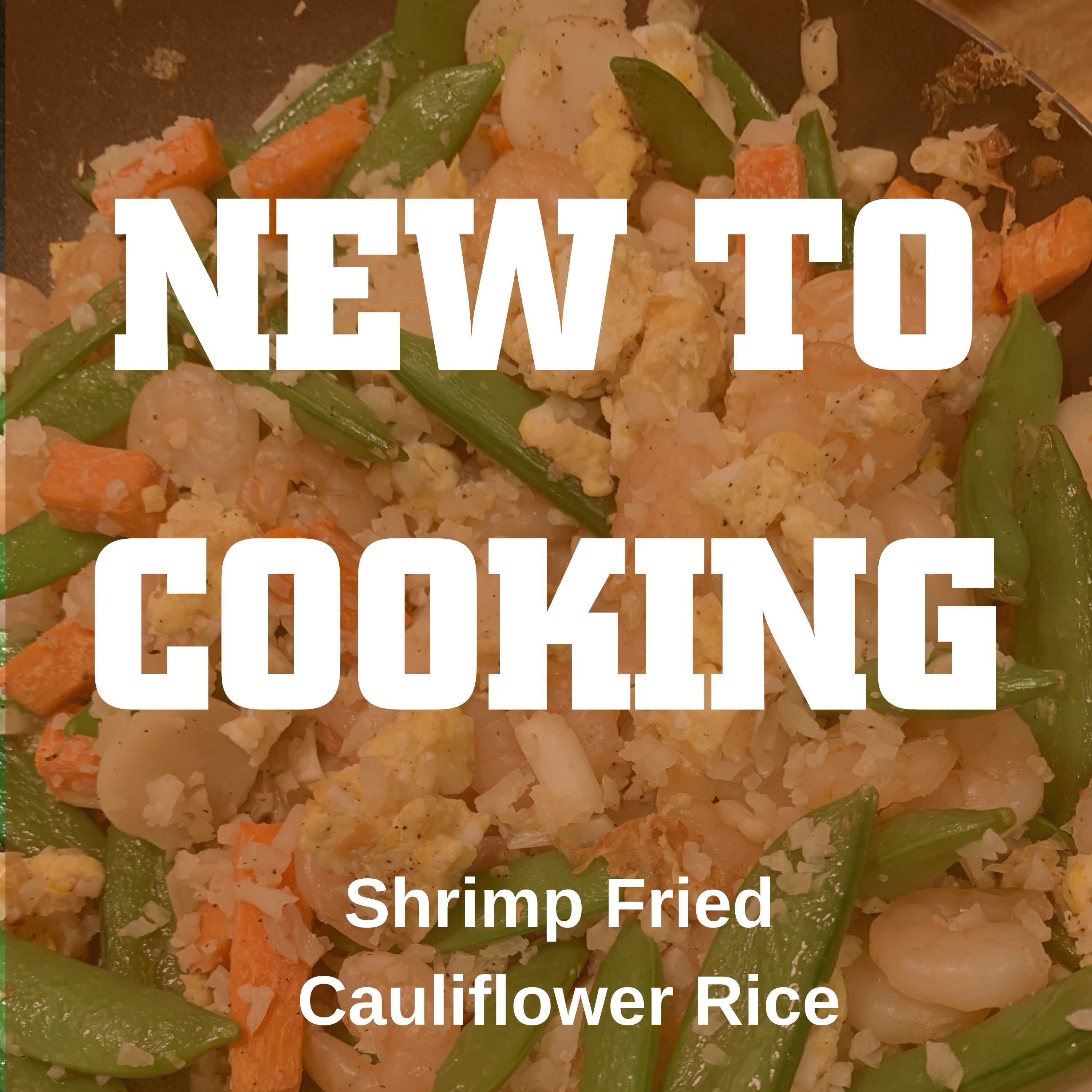 New to Cooking