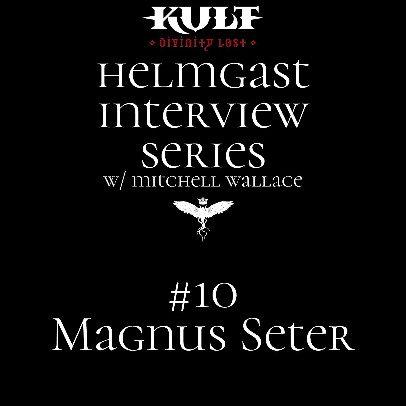 The KULT Interviews